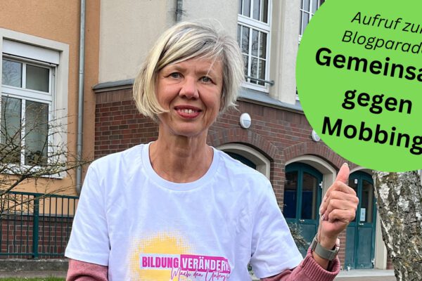 Blogparade: Gemeinsam gegen Mobbing