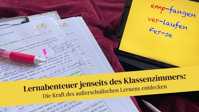 Außerschulisches Lernen - Lernabenteuer jenseits des Klassenzimmers