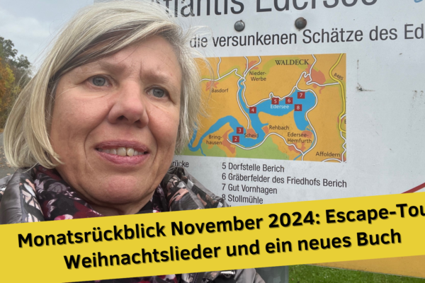 Monatsrückblick November 2024: Escape-Tour, Weihnachtslieder und ein neues Buch