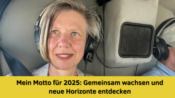 Mein Motto für 2025: Gemeinsam wachsen und neue Horizonte entdecken