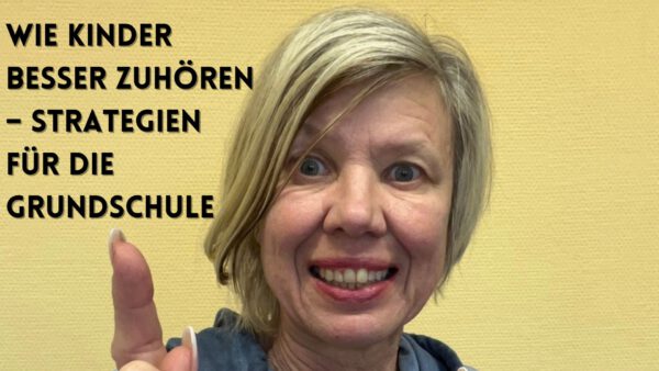 Wie Kinder besser zuhören – Strategien für die Grundschule