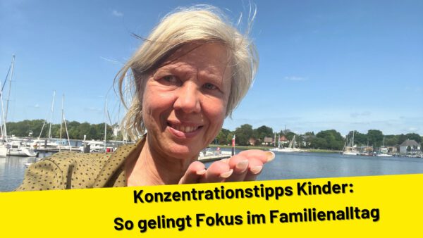 Konzentrationstipps Kinder: So gelingt Fokus im Familienalltag