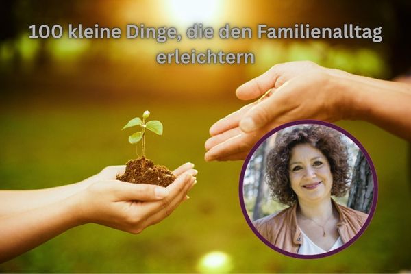 Was kleine Dinge im Familienalltag bewirken