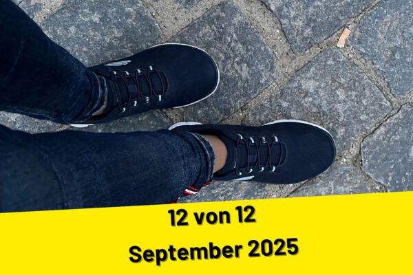 12 von 12 im September 2025