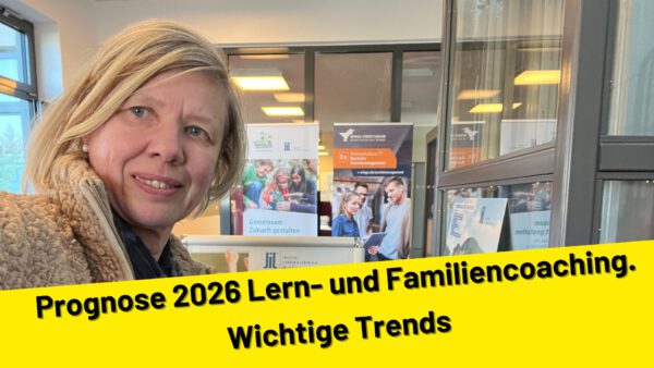 Prognose 2026 Lern- und Familiencoaching. Wichtige Trends