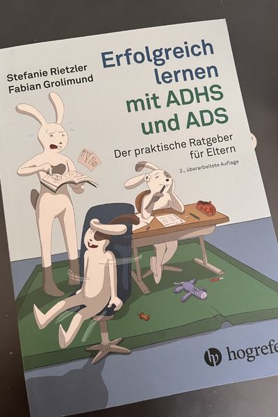 selbstdiagnose adhs; buch "Erfolgreich lernen mit ADHS und ADS" von Stefanie Rietzler und Fabian Grolimund