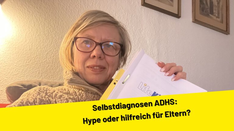 Selbstdiagnosen ADHS: Hype oder hilfreich für Eltern?