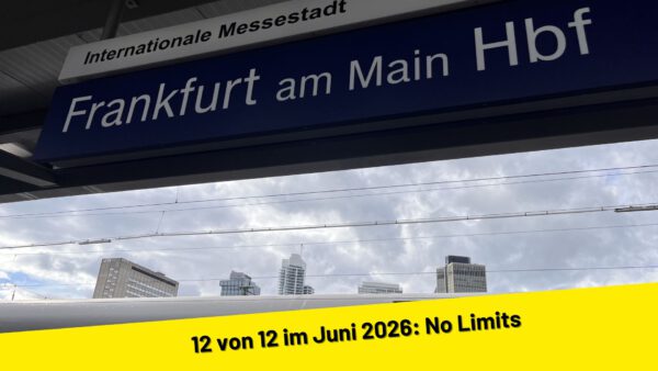 12 von 12 im Juni 2026: No Limits