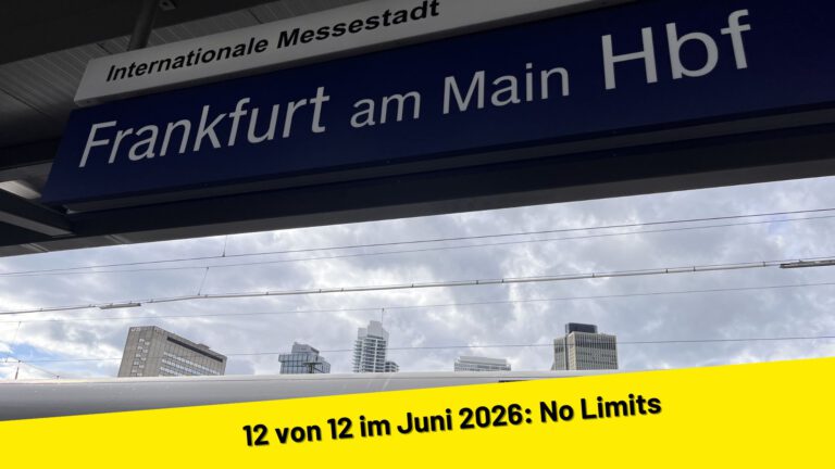 12 von 12 im Juni 2026: No Limits