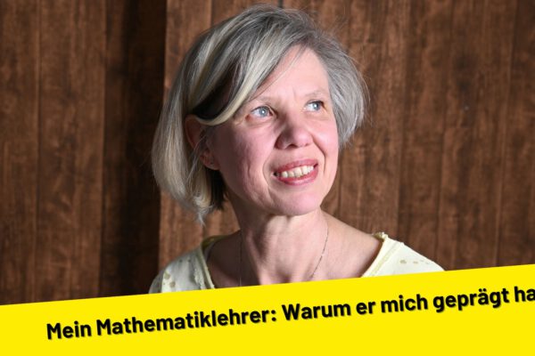 Mein Mathematiklehrer: Warum er mich geprägt hat