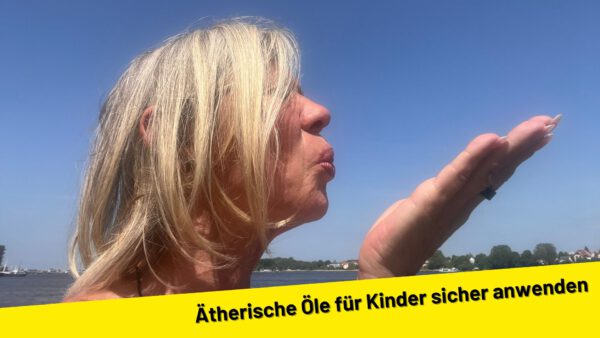 Ätherische Öle für Kinder sicher anwenden