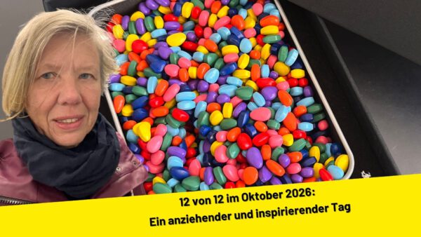12 von 12 im Oktober 2026: Ein anziehender und inspirierender Tag